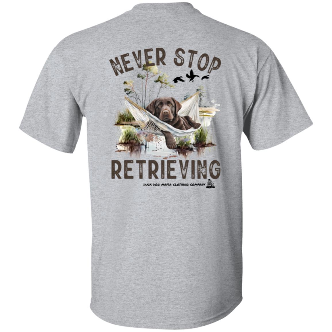 Never Stop Retrieving