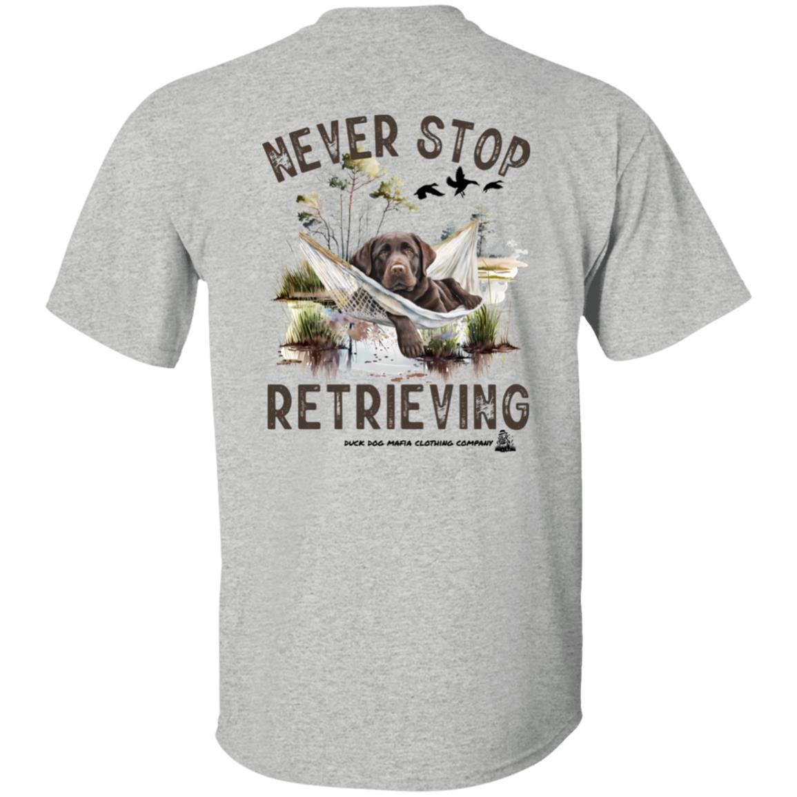 Never Stop Retrieving